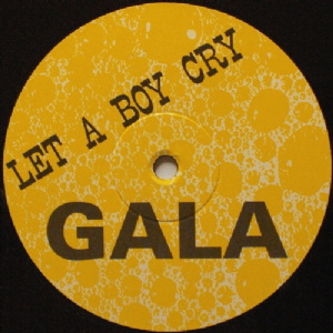 Gala - Let A Boy Cry