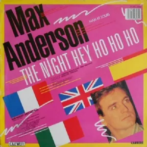 Max Anderson - The Night / Hey Ho Ho