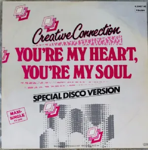 Creative Connection - Youre My Heart, Youre My Soul / Special Disco Version
