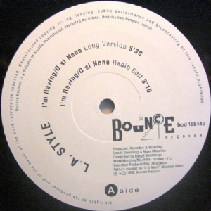 L.A. Style - Im Raving / O Si Nene