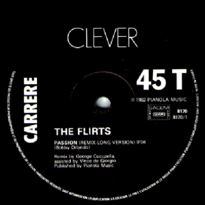 The Flirts - Passion / Super Remix