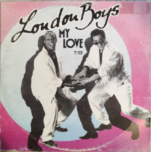 London Boys - My Love
