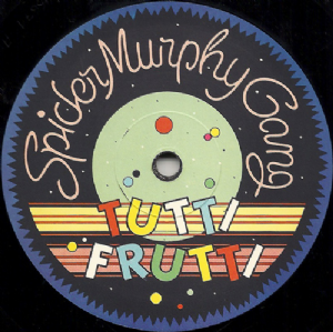 Spider Murphy Gang - Tutti Frutti / made in Germany