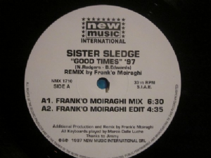 Sister Sledge - Good Times 97 / Frank O Moiraghi Remix
