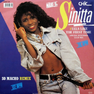 Sinitta - Feels Like The First Time / So Macho Remix