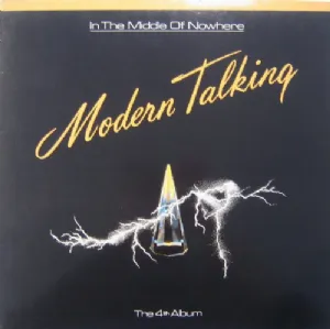 Modern Talking - In The Middle Of Nowhere / The 4th Album