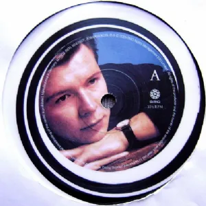 Rick Astley - Never Gonna Give You Up / Limited Edition Picture Disc Zoetrope