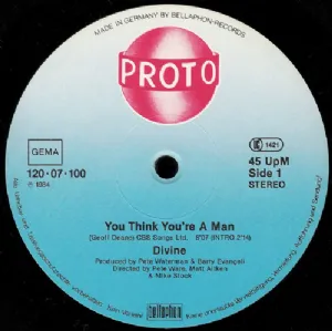 Divine - You Think Youre A Man
