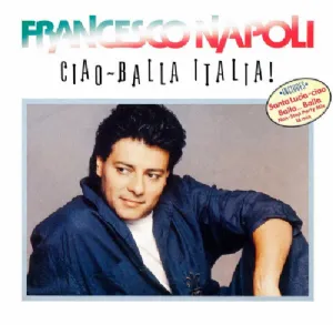 Francesco Napoli - Ciao - Balla Italia!