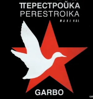 Garbo - Perestroika / Somewhere My Love