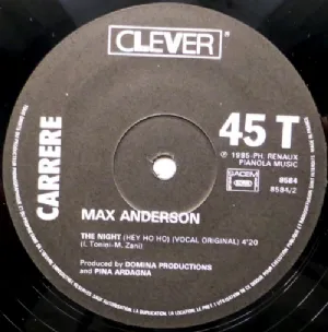 Max Anderson - The Night / Hey Ho Ho
