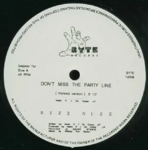 Bizz Nizz - Dont Miss The Party Line