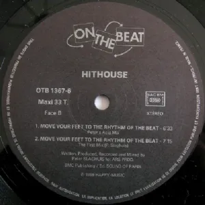 Hithouse - Move Your Feet To The Rhythm Of The Beat