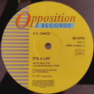 D.K. Dance - Its A Lot