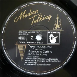Modern Talking - Atlantis Is Calling - S.O.S. For Love / Extended Version