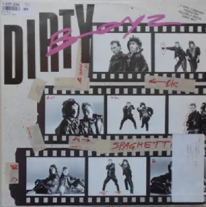 Dirty Boyz - Spaghetti