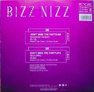 Bizz Nizz - Dont Miss The Partyline / Incrowed Version / Euro-Mix