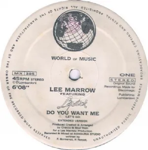 Lee Marrow Featuring Lipstick - Do You Want Me