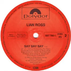 Lian Ross - Say Say Say