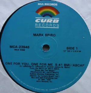 Mark Spiro - One For You, One For Me