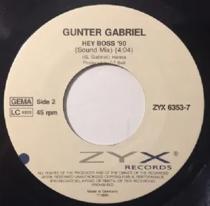 Gunter Gabriel - Hey Boss 90 7'' compacto
