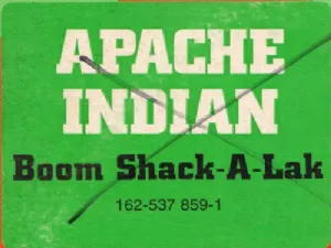 Apache Indian - Boom Shack-A-Lak
