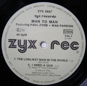 Man To Man Featuring Paul Zone + Man Parrish -  I Need A Man