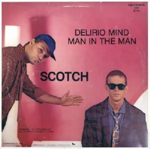 Scotch - Delirio Mind