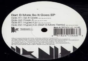 Bart B More - So It Goes EP