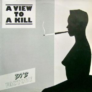 DJs Factory - A View To A Kill