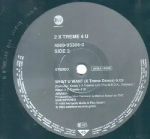 2 X-Treme 4 U Featuring The M.E.G.A. - What U Want