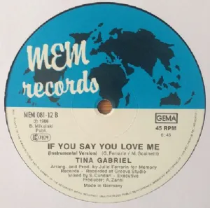 Tina Gabriel - If You Say You Love Me
