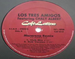 Los Tres Amigos Featuring Chaly Albert / Macarena Remix