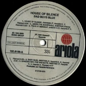Bad Boys Blue - House Of Silence LP