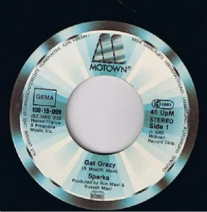 Sparks - Get Crazy / 7 compacto made in Germany