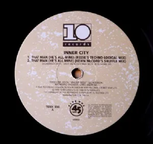 Inner City - That Man Hes All Mine