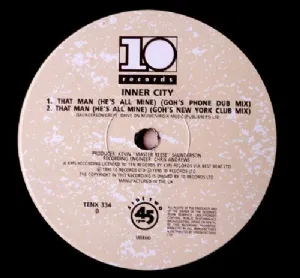 Inner City - That Man Hes All Mine