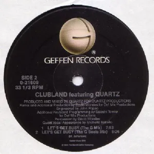 Clubland feat. Quartz - Lets Get Busy