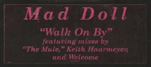 Mad Doll - Walk On By