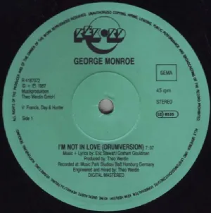 George Monroe - I'm Not In Love