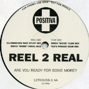 Reel 2 Real - Are You Ready For Some More / Duplo