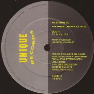 All Systems Go - Pop Muzik / Tropical Mix