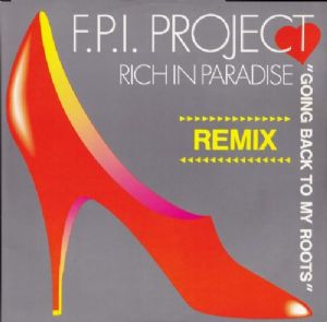 FPI Project - Rich In Paradise Going Back To My Roots / Remix