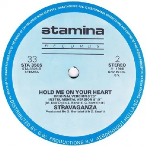 Stravaganza - Hold Me On Your Heart / Extended Version Remix