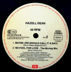 Hazell Dean - Maybe / We Should Call It A Day / Extra Beat Boys Remix
