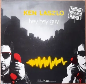 Ken Laszlo - Hey Hey Guy / Swedish Mega-Mix Version