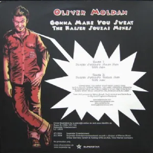 Oliver Moldan - Gonna Make You Sweat / The Kaiser Souzai Mixes