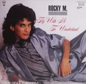 Rocky M - Fly With Me To Wonderland