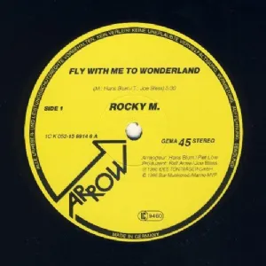 Rocky M - Fly With Me To Wonderland