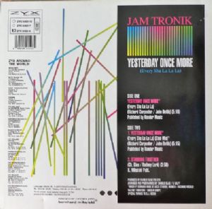 Jam Tronik - Yesterday Once More / Every Sha La La La
